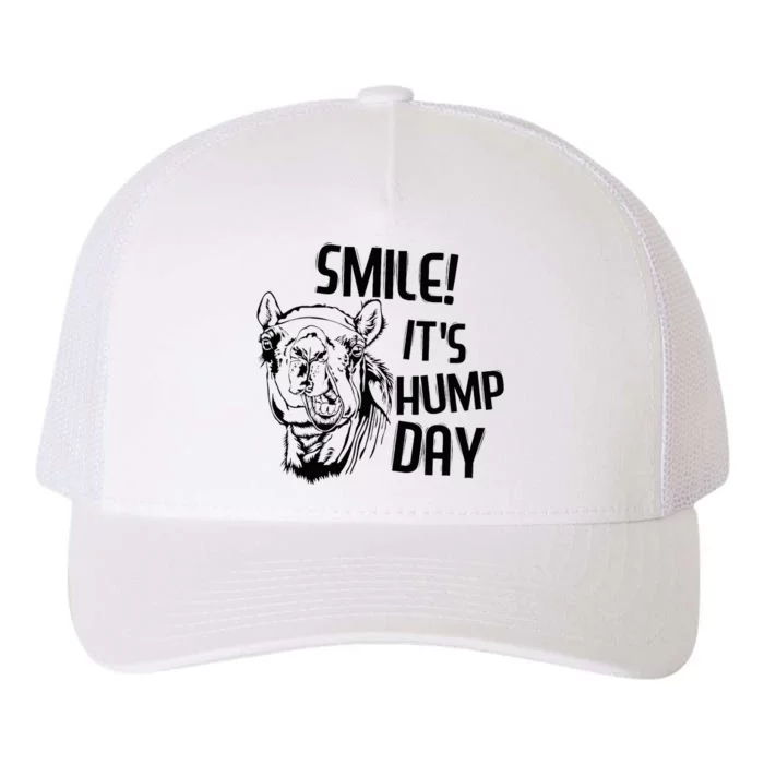 Funny Camel Smile! ItS Hump Day Funny Hump Day Yupoong Adult 5-Panel Trucker Hat