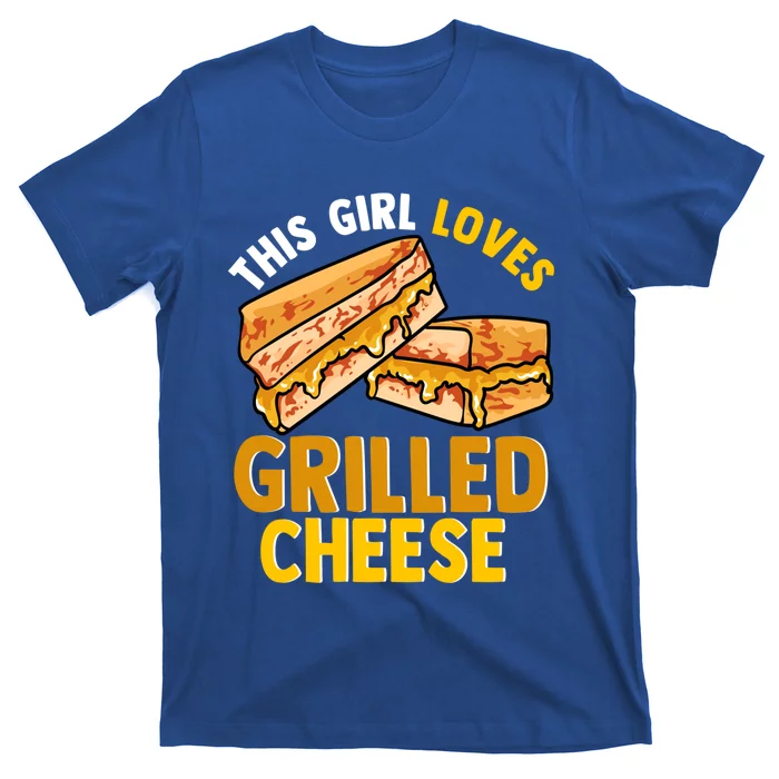 Funny Cheesey Sandwich Women This Girl Loves Grilled Cheese Gift T-Shirt