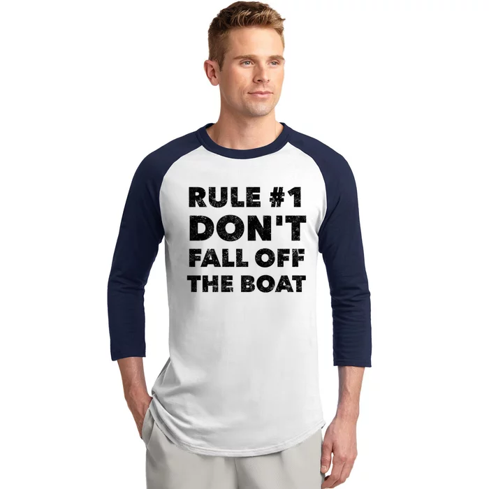 Funny Cruise Ship Yacht Sailing Dont Fall Off The Boat Gift Baseball Sleeve Shirt