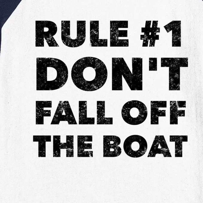 Funny Cruise Ship Yacht Sailing Dont Fall Off The Boat Gift Baseball Sleeve Shirt