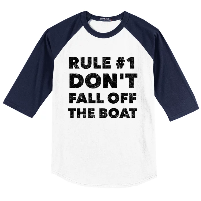 Funny Cruise Ship Yacht Sailing Dont Fall Off The Boat Gift Baseball Sleeve Shirt