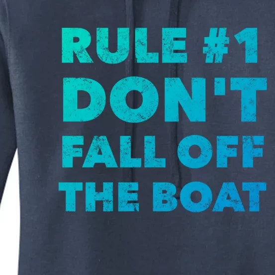 Funny Cruise Ship Yacht Sailing Dont Fall Off The Boat Gift Women's Pullover Hoodie