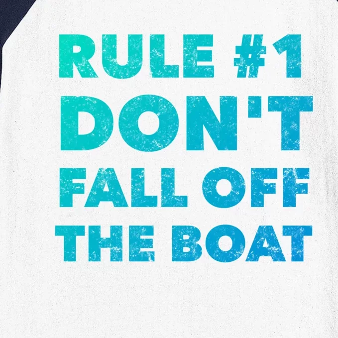 Funny Cruise Ship Yacht Sailing Dont Fall Off The Boat Gift Baseball Sleeve Shirt