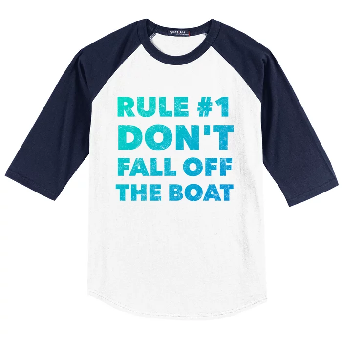 Funny Cruise Ship Yacht Sailing Dont Fall Off The Boat Gift Baseball Sleeve Shirt