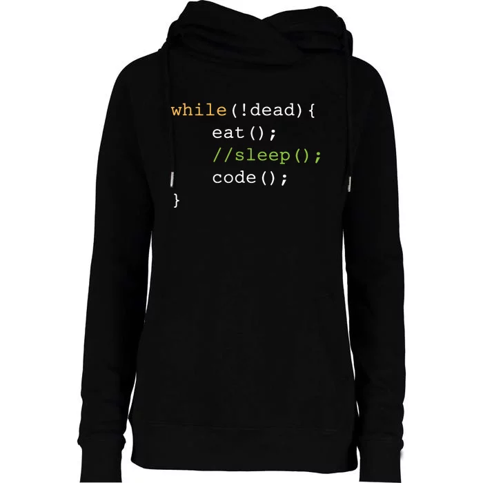 Funny Computer Science Programmer Eat Sleep Code Womens Funnel Neck Pullover Hood