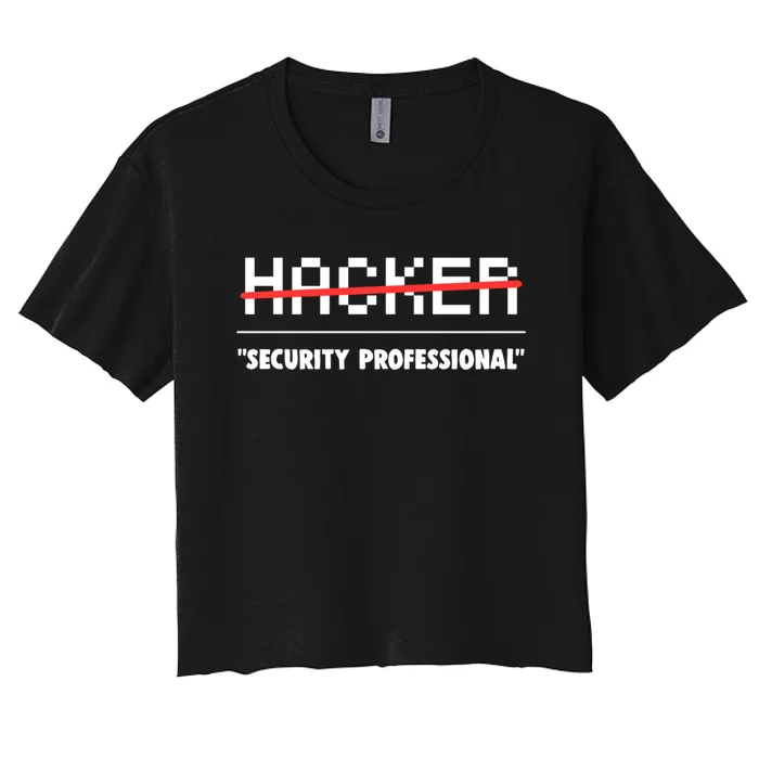 Funny Cyber Security Computer Hacker Gift Women's Crop Top Tee