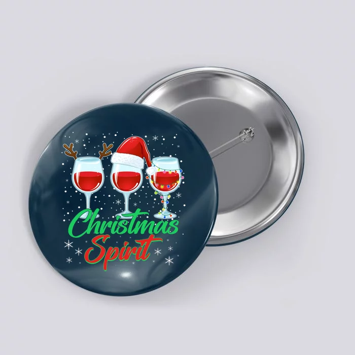 Funny Christmas Spirit Wine Lover Button