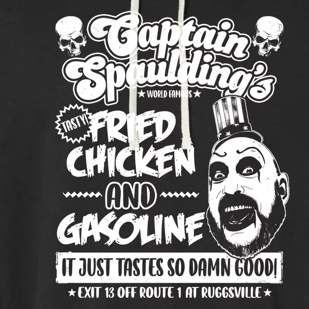 Funny Captain Spaulding's Fried Chicken And Gasoline Garment-Dyed Fleece Hoodie