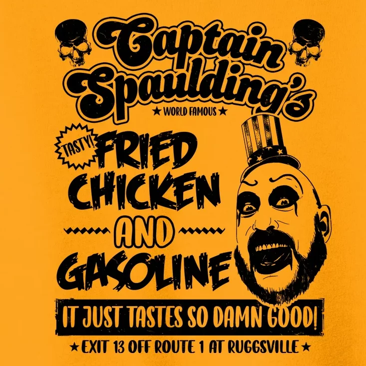 Funny Captain Spaulding's Fried Chicken And Gasoline Toddler T-Shirt