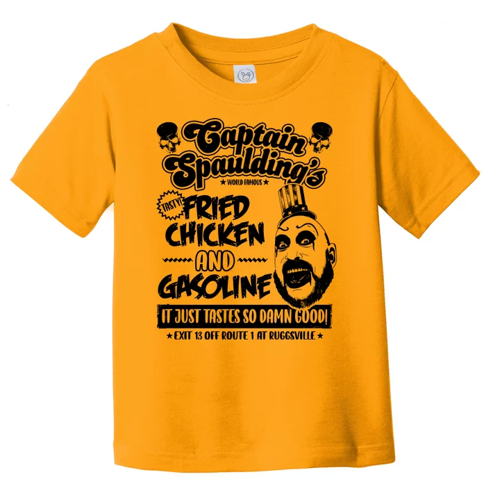 Funny Captain Spaulding's Fried Chicken And Gasoline Toddler T-Shirt