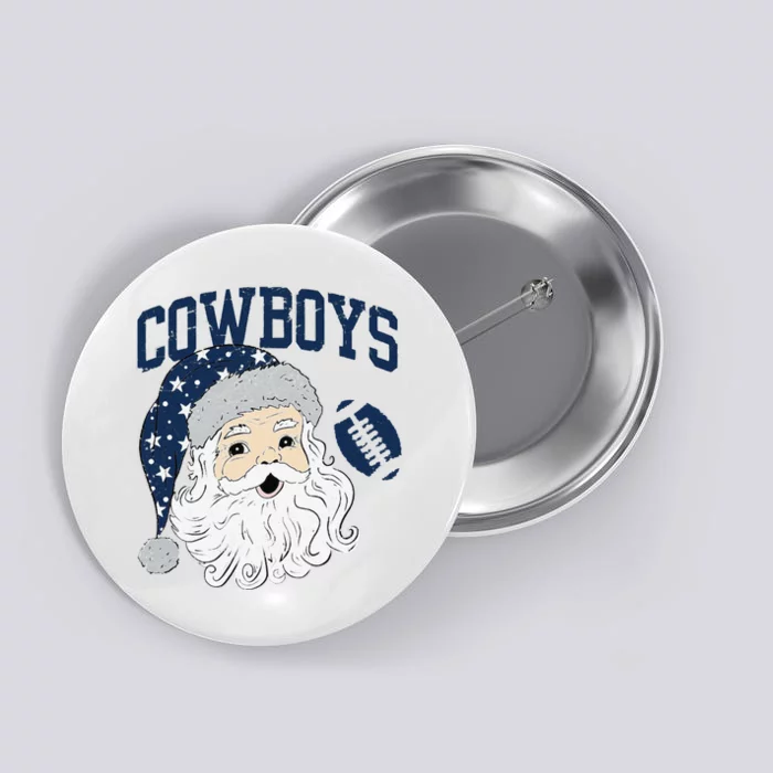 Funny Cowboys Santa Football Football Lover Gift Christmas Santa Football Xmas Button