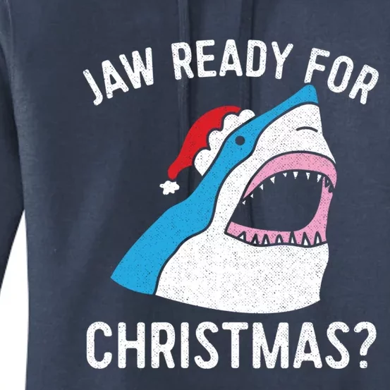 Funny Christmas Shark Meaningful Gift Jaw Ready Santa Gift Women's Pullover Hoodie