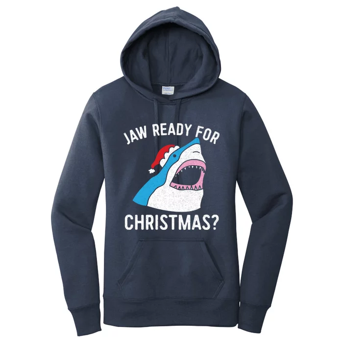 Funny Christmas Shark Meaningful Gift Jaw Ready Santa Gift Women's Pullover Hoodie