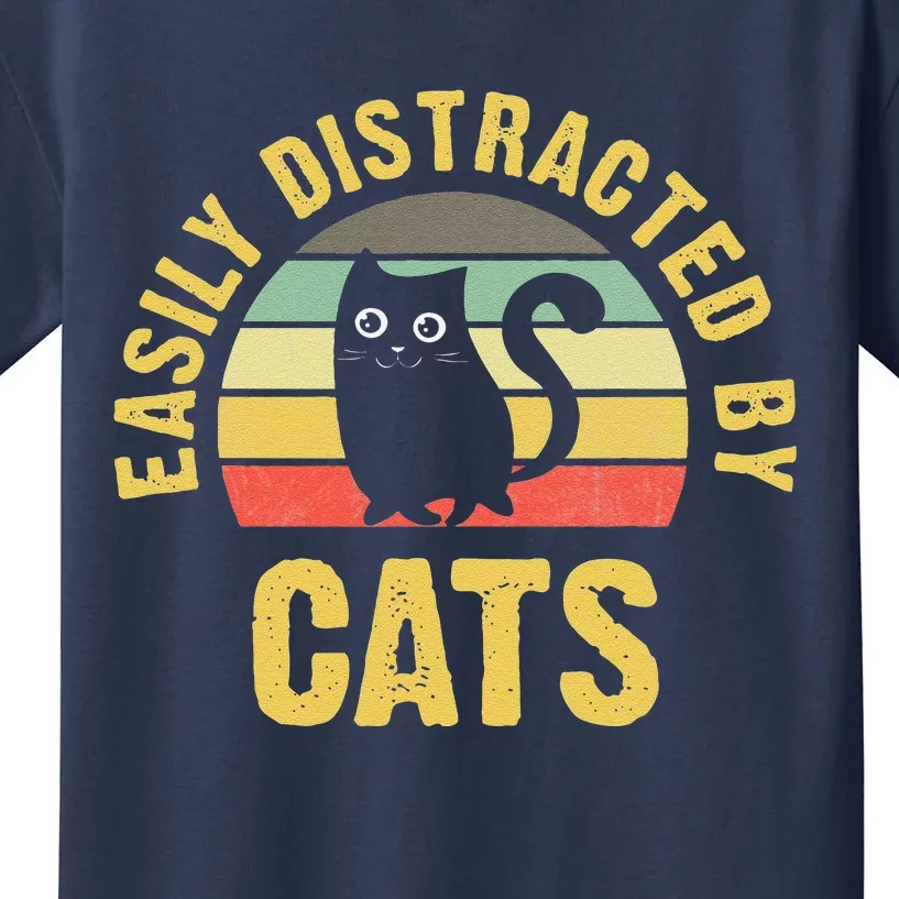 Funny Cat Theme For Cats Lover Easily Distracted By Cats Kids T-Shirt