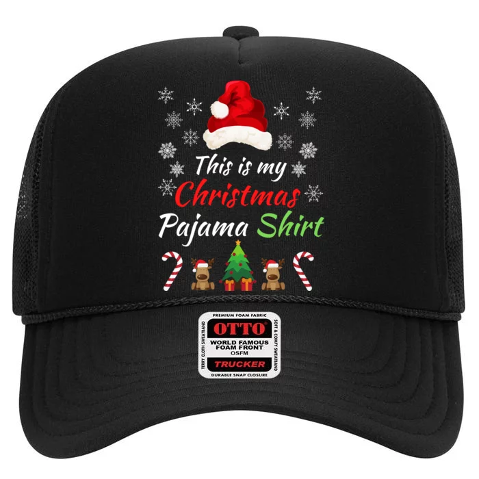 Funny Christmas This Is My Christmas Pajama Christmas Sweater Funny Xmas Gift High Crown Mesh Trucker Hat