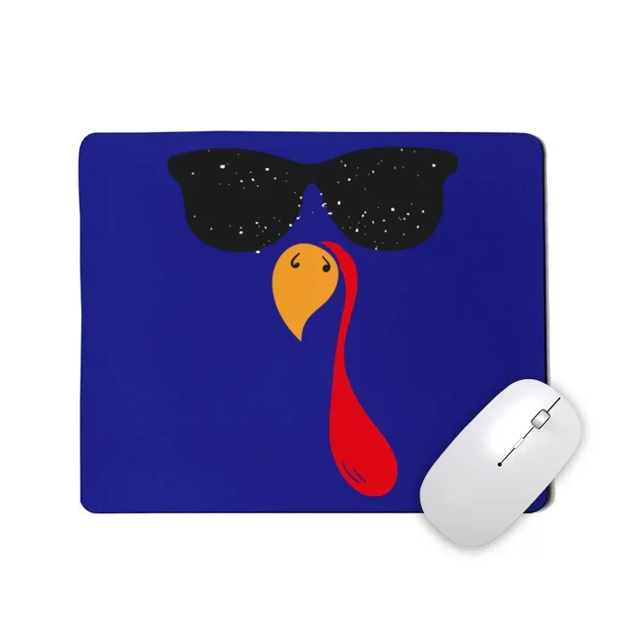 Funny Cool Turkey Face With Sunglasses Thanksgiving Day Meaningful Gift Mousepad