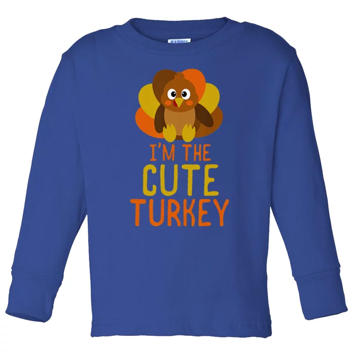 Funny Cute Turkey Family Matching Thanksgiving Toddler Long Sleeve Shirt