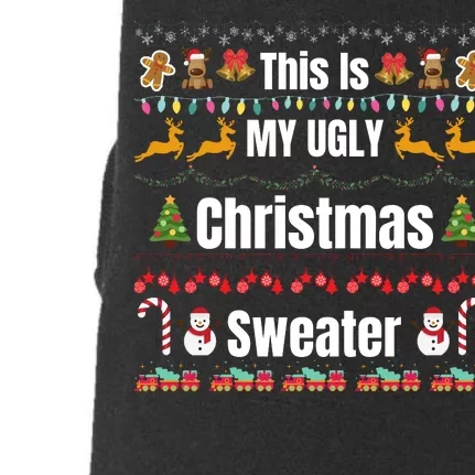 Funny Christmas This Is My Ugly Christmas Sweater Funny Xmas Doggie 3-End Fleece Hoodie