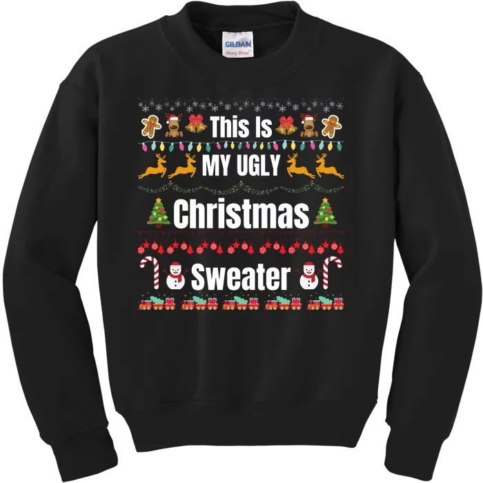 Funny Christmas This Is My Ugly Christmas Sweater Funny Xmas Kids Sweatshirt