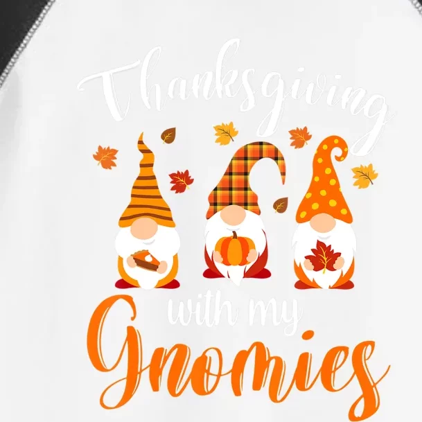 Funny Cute Thanksgiving With My Gnomies Autumn Fall Gnomes Toddler Fine Jersey T-Shirt