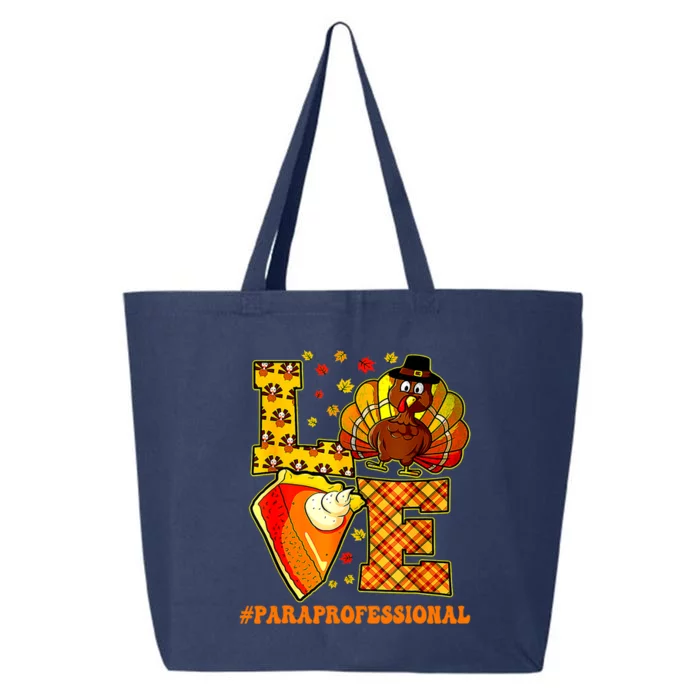 Funny Cute Teacher Thanksgiving Love Paraprofessional Turkey Autumn 25L Jumbo Tote