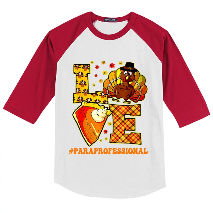 Funny Cute Teacher Thanksgiving Love Paraprofessional Turkey Autumn Kids Colorblock Raglan Jersey