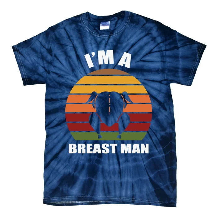 Funny Cute Thanksgiving Day I’m A Breast Man Turkey Tie-Dye T-Shirt