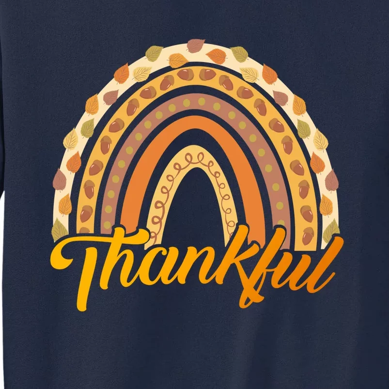 Funny Cute Thankful Autumn Fall Rainbow, Thankful Grateful Blessed Autumn Fall 2 Tall Sweatshirt