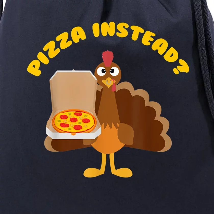 Funny Cute Turkey Lets Have Pizza Instead Thanksgiving Gift Drawstring Bag