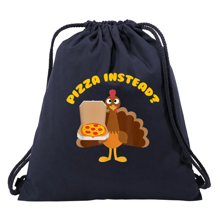 Funny Cute Turkey Lets Have Pizza Instead Thanksgiving Gift Drawstring Bag