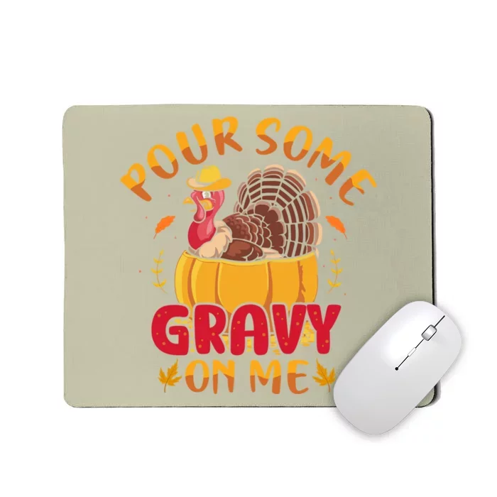 Funny Cute Thanksgiving Turkey Apparel Sweat Mousepad