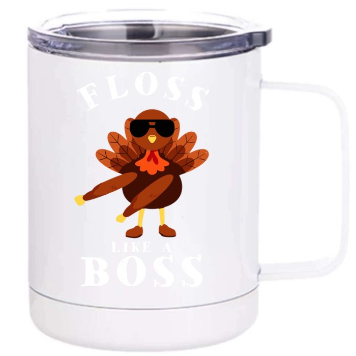 Funny Cute Thanksgiving Floss Like A Boss Turkey Pilgrim Boys Girl Thanksgivin Front & Back 12oz Stainless Steel Tumbler Cup