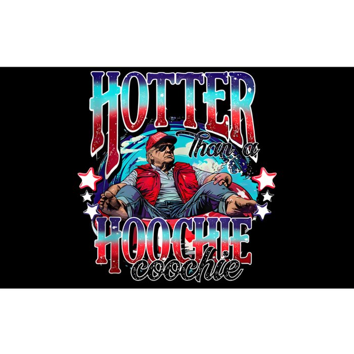 Funny Cute Trump Hotter Than A Hoochie Coochie Bumper Sticker