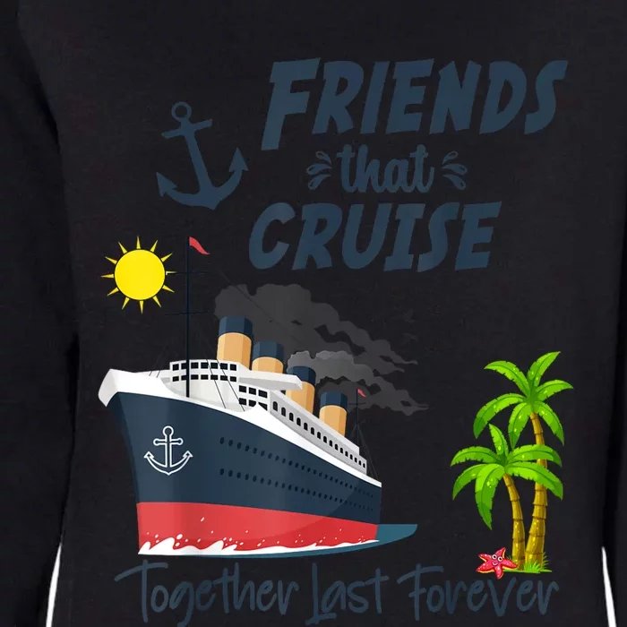 Friends Cruise Together 2024 Vacation Womens California Wash Sweatshirt