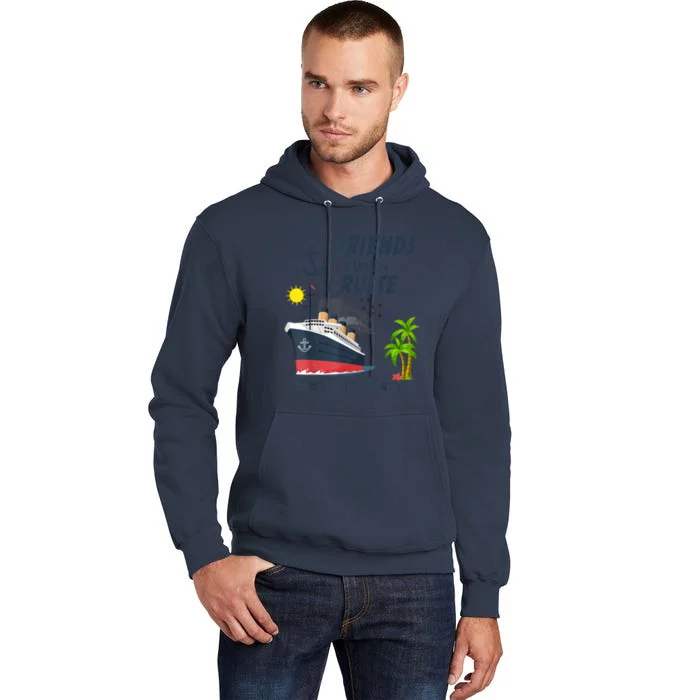 Friends Cruise Together 2024 Vacation Tall Hoodie