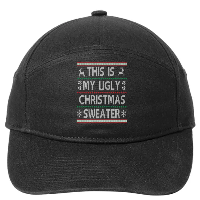 Funny Christmas This Is My Ugly Sweater Gift 7-Panel Snapback Hat