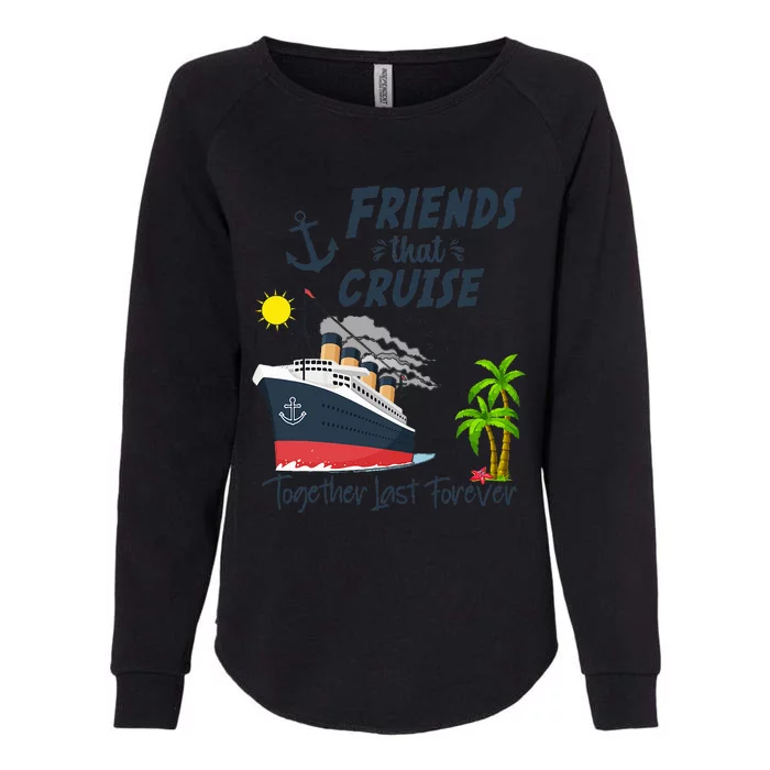 Friends Cruise Together 2024 Vacation Womens California Wash Sweatshirt