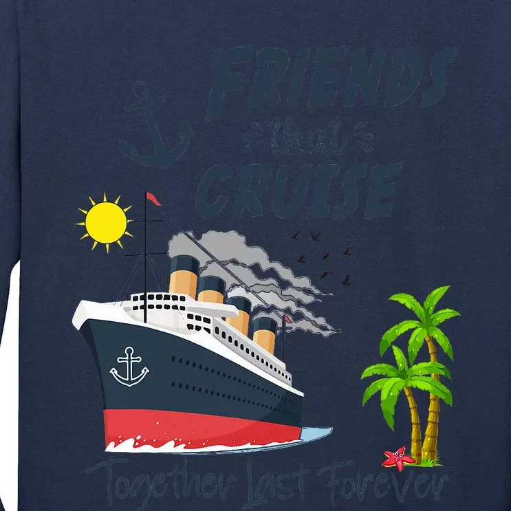 Friends Cruise Together 2024 Vacation Tall Long Sleeve T-Shirt