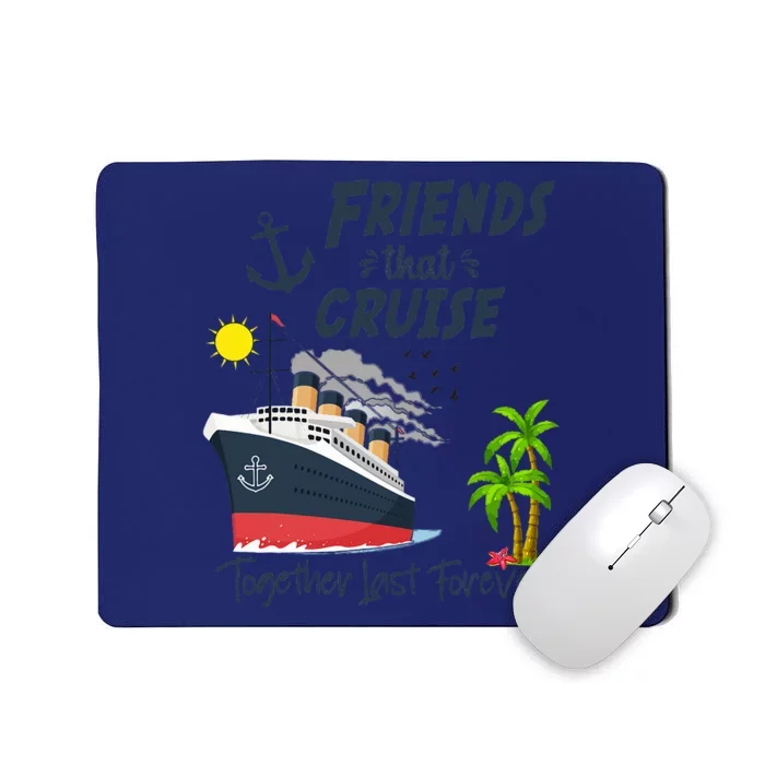 Friends Cruise Together 2024 Vacation Mousepad