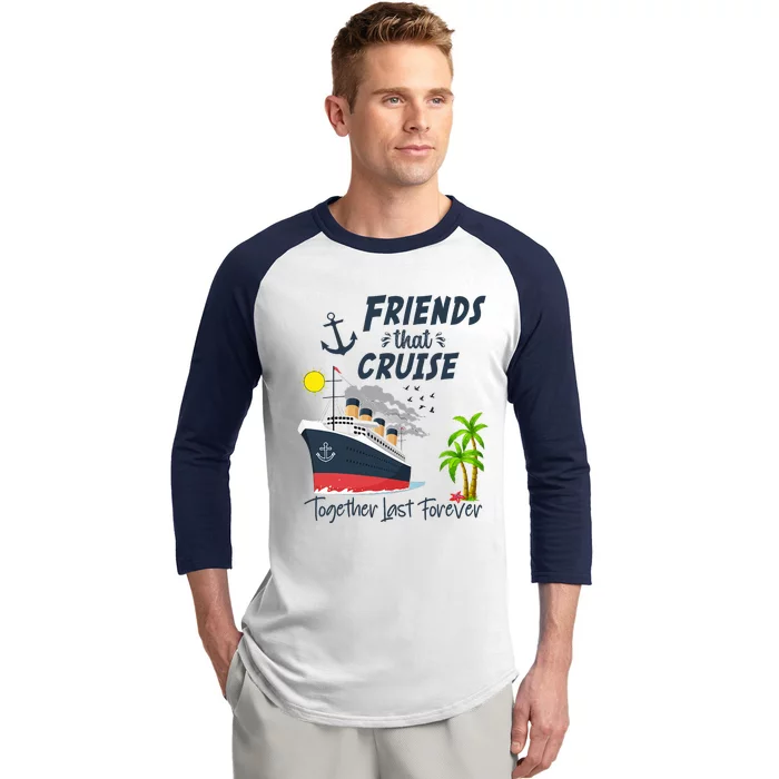 Friends Cruise Together 2024 Vacation Baseball Sleeve Shirt