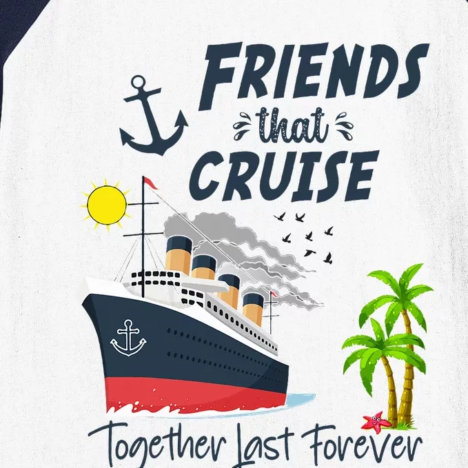 Friends Cruise Together 2024 Vacation Baseball Sleeve Shirt