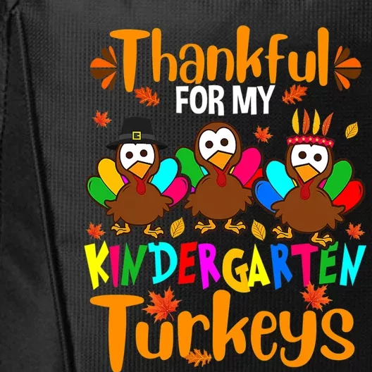 Funny Cute Thankful For My Kindergarten Turkeys Thanksgiving Teacher City Backpack