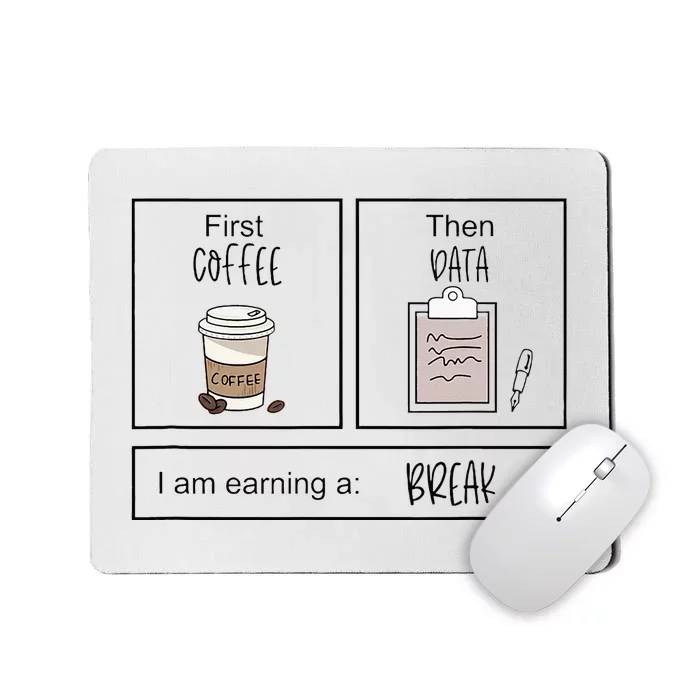 First Coffee Then Iep Teacher Sped Teacher Coffee Lover Gift Mousepad