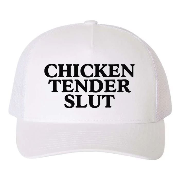 Funny Chicken Tender Slut Trendy Sayings Chicken Nugget Lover Chicken Lover Gi Yupoong Adult 5-Panel Trucker Hat