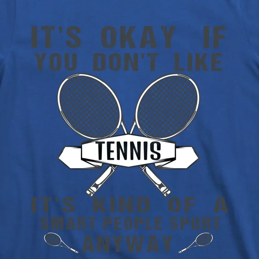 Funny Cute Tennis Tennis Players Sports Humor Great Gift T-Shirt