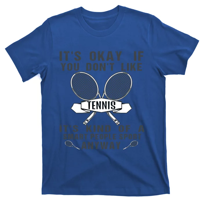 Funny Cute Tennis Tennis Players Sports Humor Great Gift T-Shirt