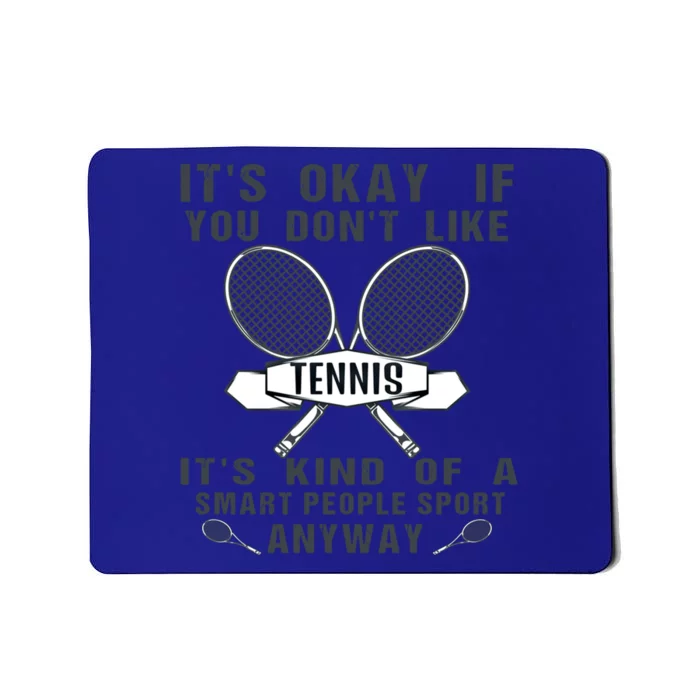 Funny Cute Tennis Tennis Players Sports Humor Great Gift Mousepad