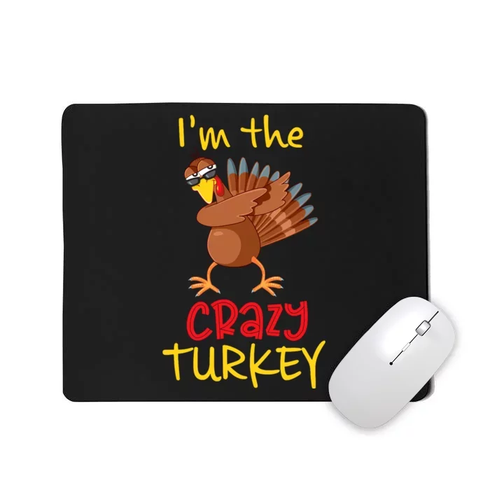 Funny Crazy Turkey Matching Family Group Thanksgiving Party Mousepad