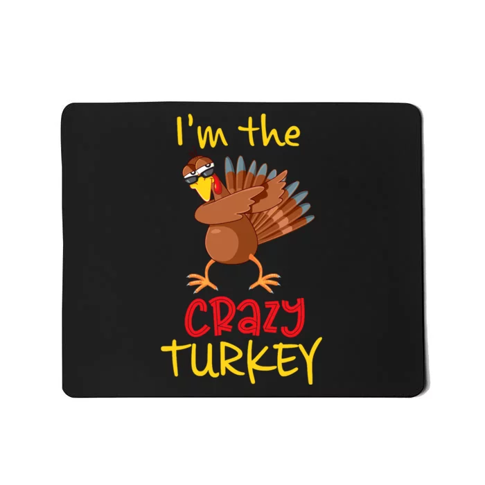 Funny Crazy Turkey Matching Family Group Thanksgiving Party Mousepad