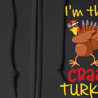 Funny Crazy Turkey Matching Family Group Thanksgiving Party Full Zip Hoodie